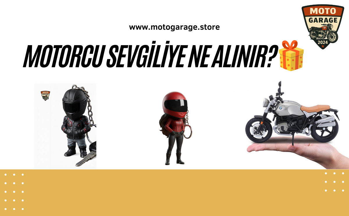 Motorcu Sevgiliye ne alınır?